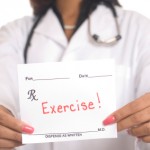 Exercise is medicine!
